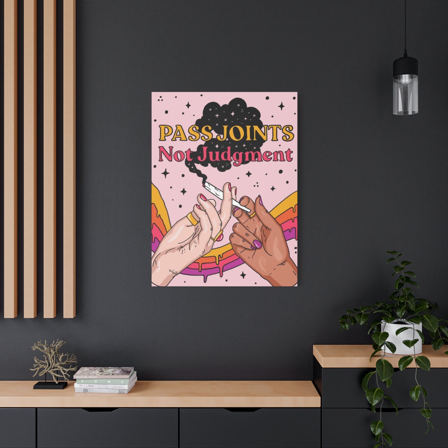 Pass Joints Marijuana Wall Art & Canvas Prints