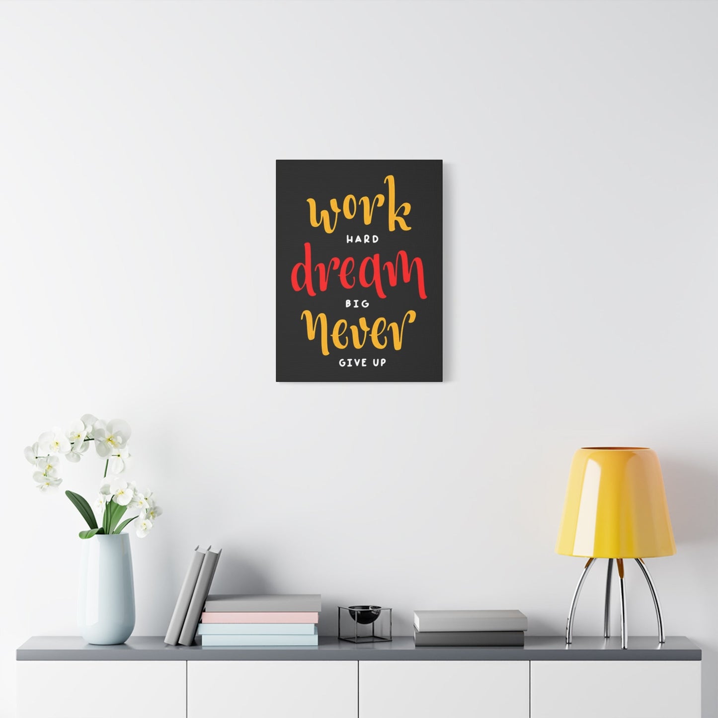 Motivational Quote Wall Art & Canvas Prints