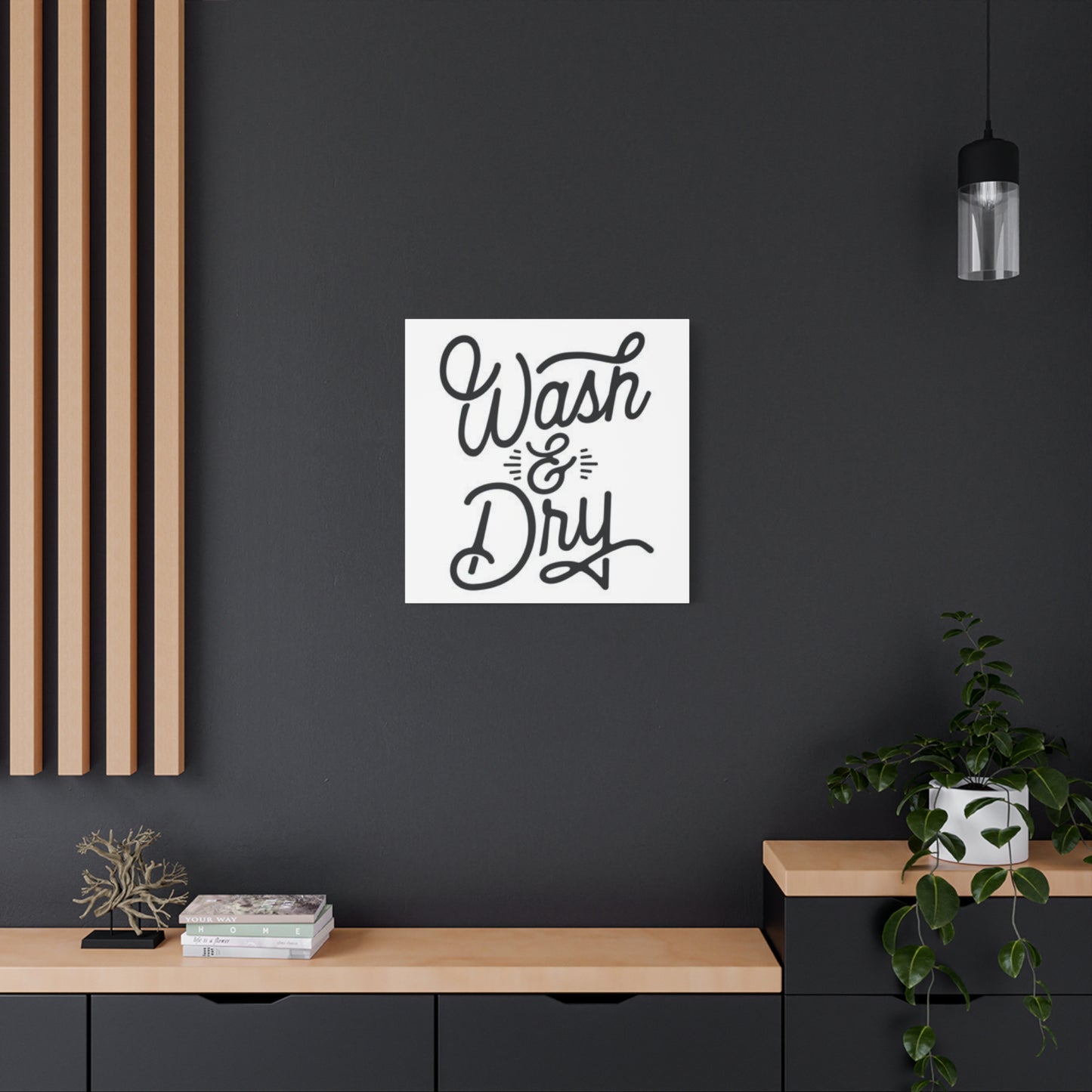 Wash & Dry Poster For Laundry Room Wall Art & Canvas Prints