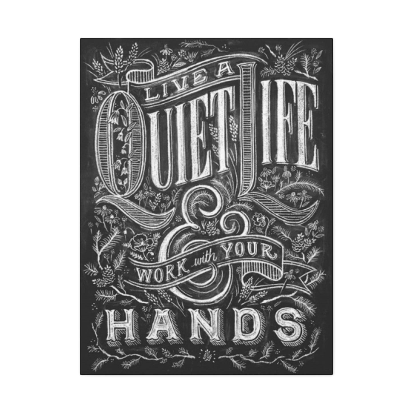 Quiet Life Chalkboard Wall Art & Canvas Prints