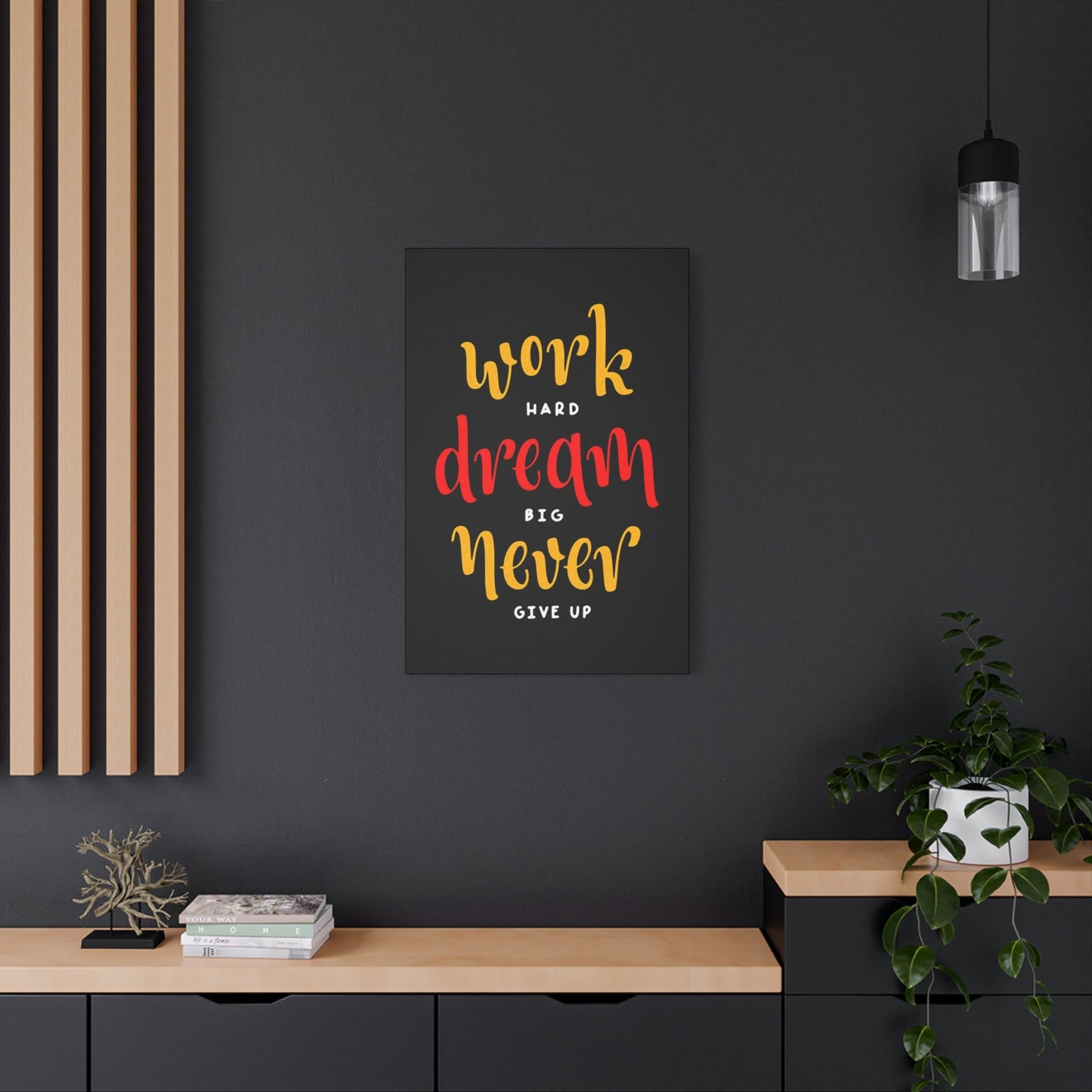 Motivational Quote Wall Art & Canvas Prints