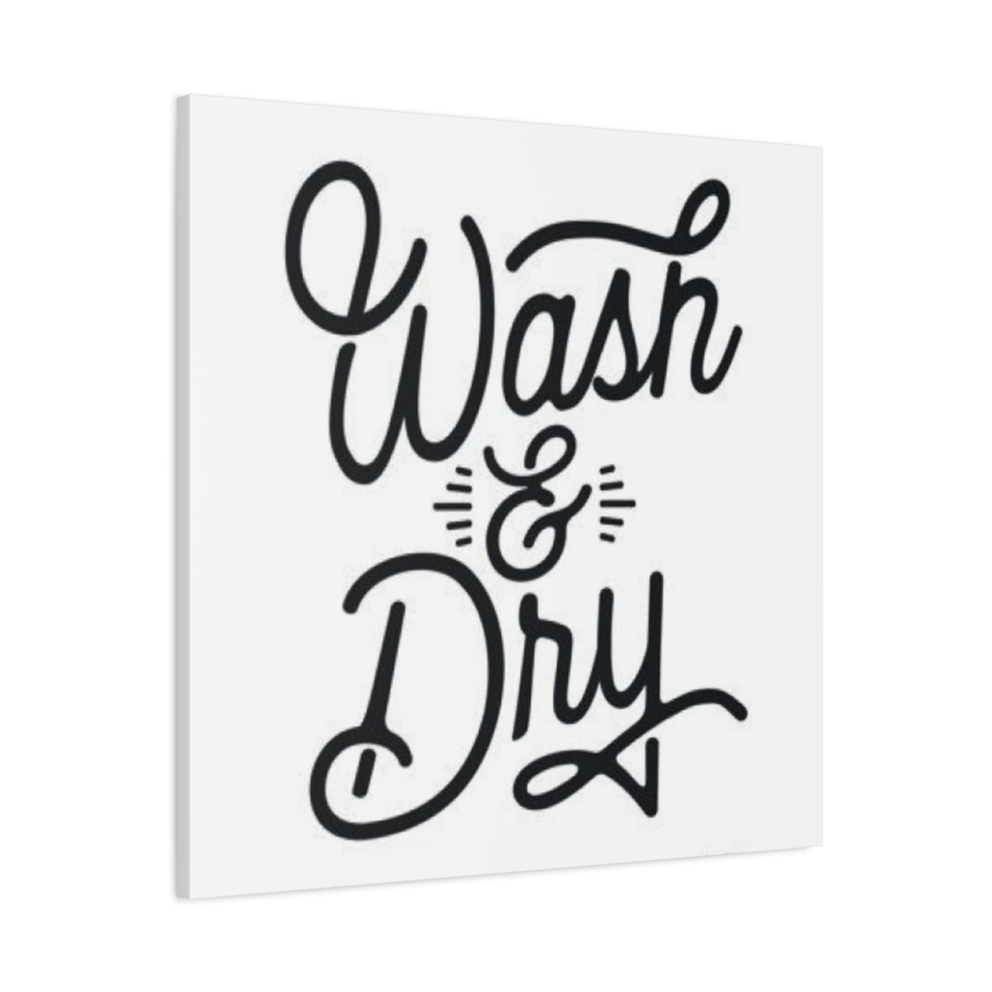 Wash & Dry Poster For Laundry Room Wall Art & Canvas Prints