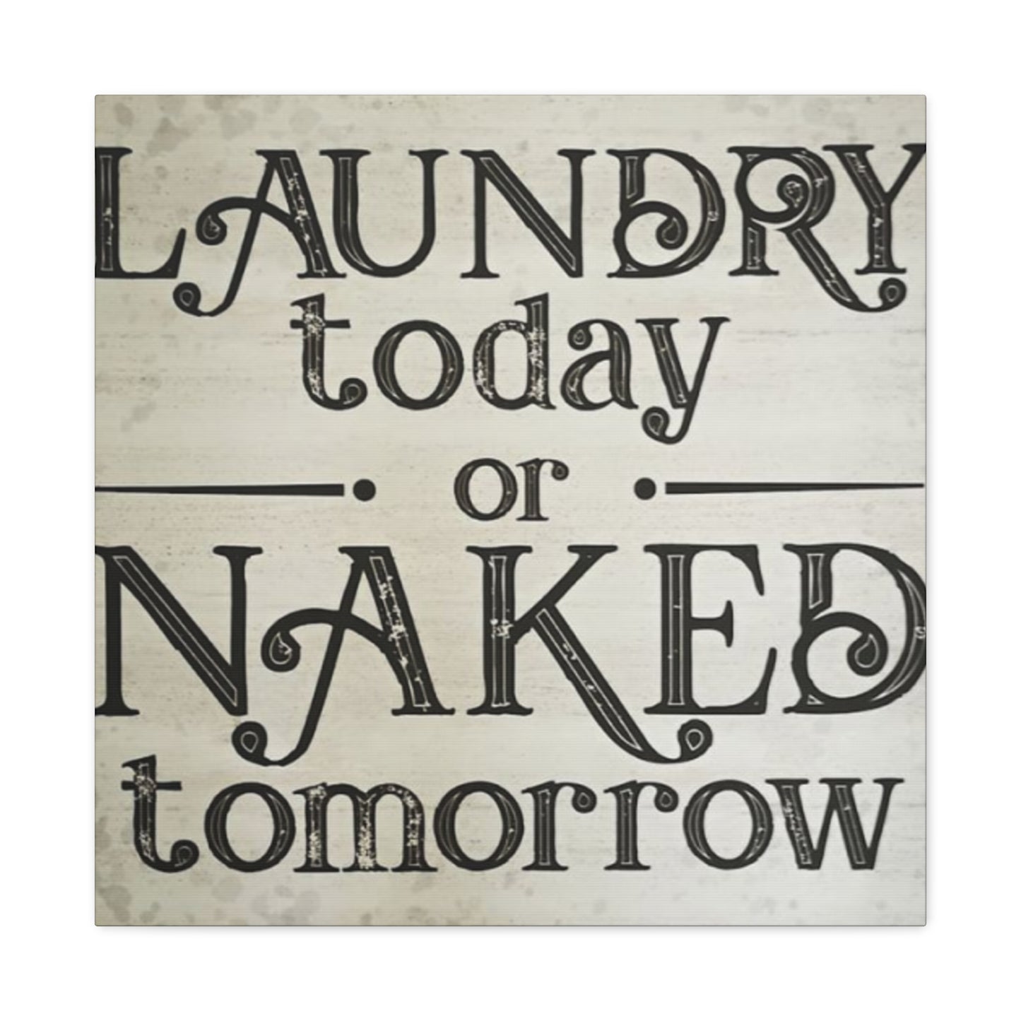 Laundry Poster For Laundry Room Wall Art & Canvas Prints