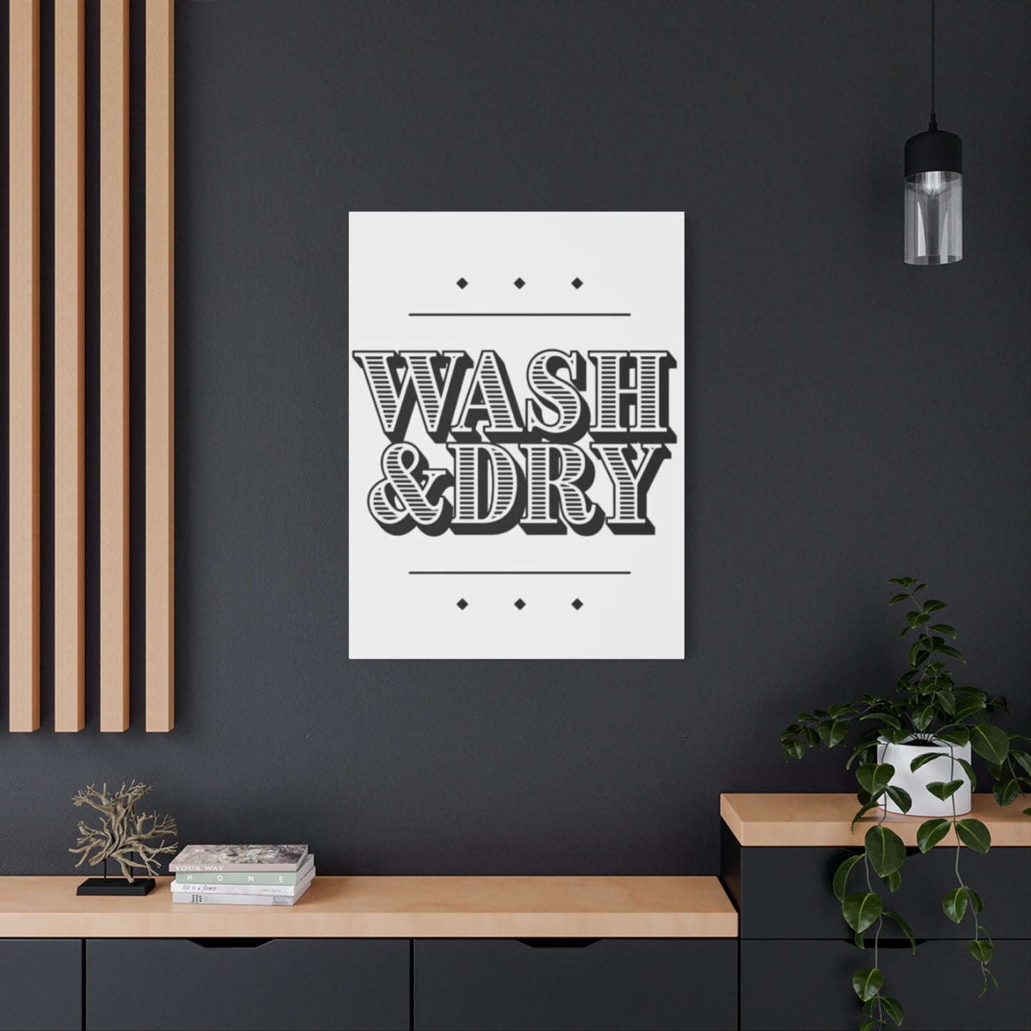 Wash And Dry Laundry Wall Art & Canvas Prints