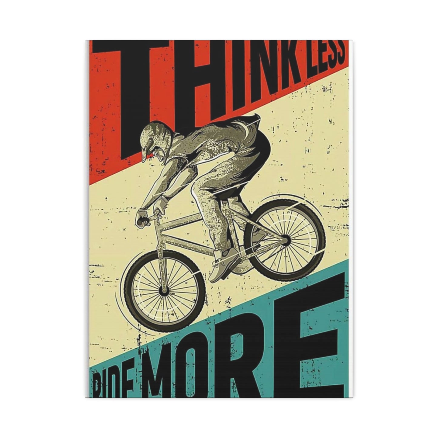 Think Less Ride More Poster Motorcycle Wall Art & Canvas Prints