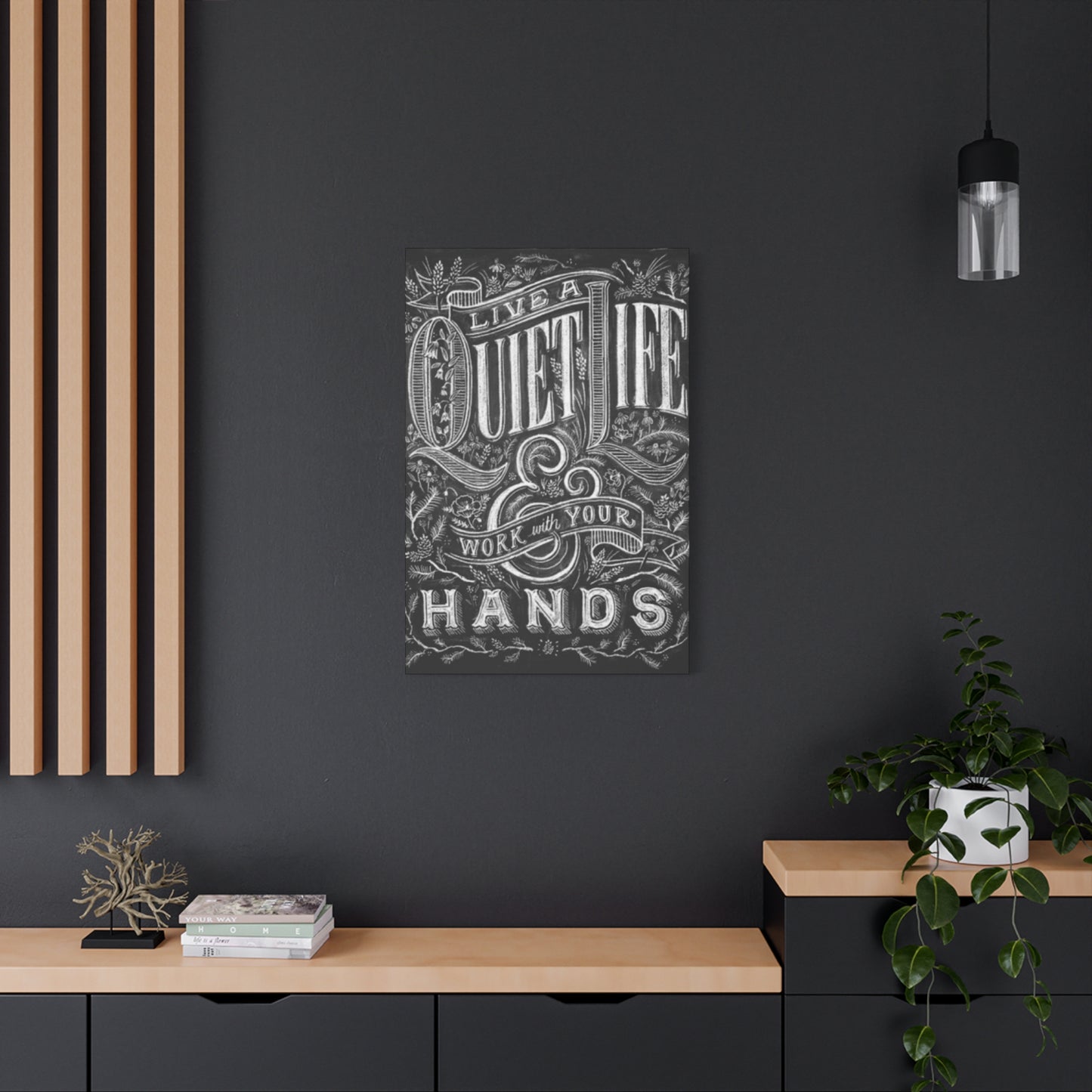 Quiet Life Chalkboard Wall Art & Canvas Prints