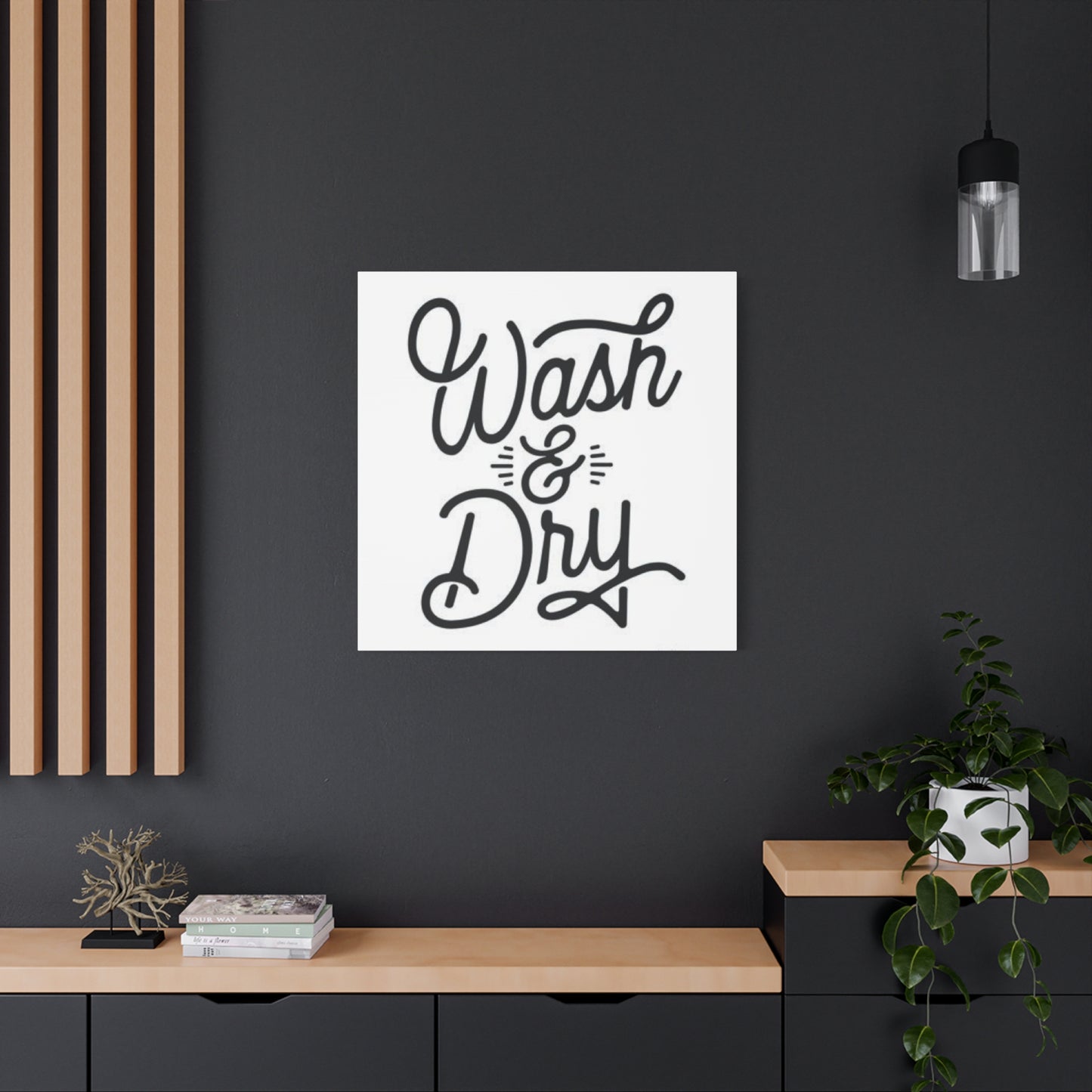 Wash & Dry Poster For Laundry Room Wall Art & Canvas Prints