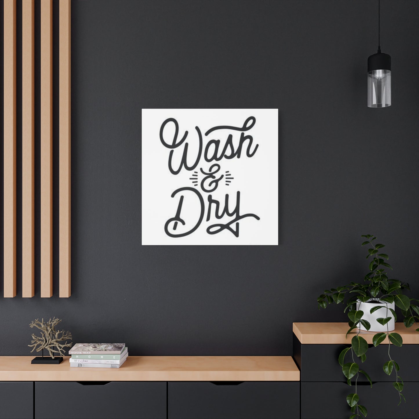 Wash & Dry Poster For Laundry Room Wall Art & Canvas Prints