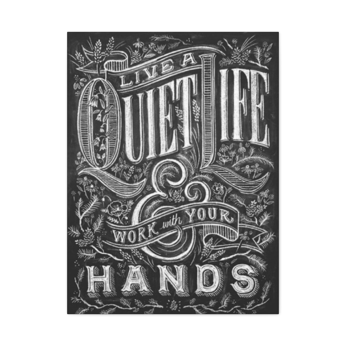 Quiet Life Chalkboard Wall Art & Canvas Prints