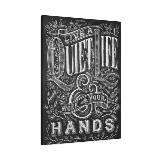 Quiet Life Chalkboard Wall Art & Canvas Prints