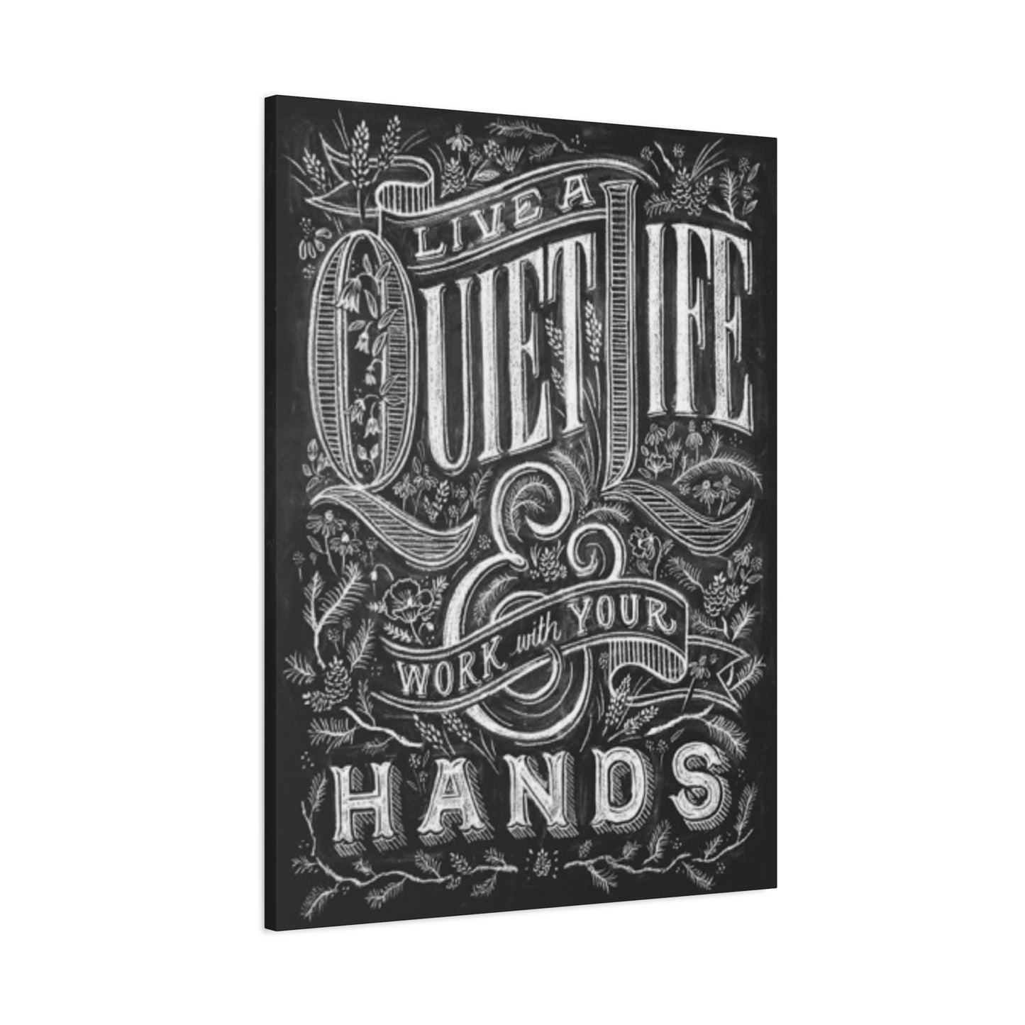 Quiet Life Chalkboard Wall Art & Canvas Prints